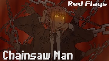 Red Flags  |  meme animation [ Chainsaw Man ]