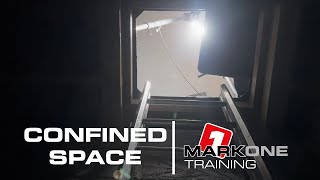 Confined Space Training Overview - Mark One Training