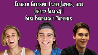 Charlie Gillespie, Owen Joyner, and Jeremy Shada | Best Bromance Moments