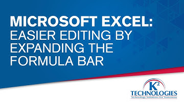 Easier Editing By Expanding The Formula Bar |Microsoft Excel | K2 Technologies