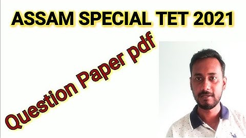 Assam Special TET 2021 Question Paper pdf
