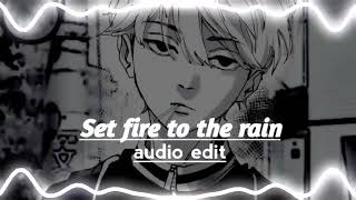 set fire to the rain [audio edit ]