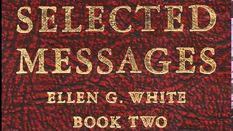 09-47_Preparing for the Final Crisis - Selected Messages 2 (2SM) Ellen G. White
