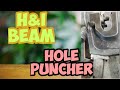 H&i BEAM HOLE PUNCHER