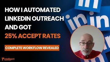 How I Automated LinkedIn Outreach and Got 25% Accept Rates (Complete Workflow Revealed)
