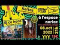 Ej ce horo  keltas   lespace noriac  08 octobre 2022  21h