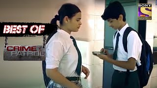 Best Of Crime Patrol - Deluded Adolescence - Full Episode