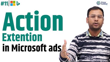 What are Action Extensions in Microsoft Ads | Microsoft Ads Course |#11