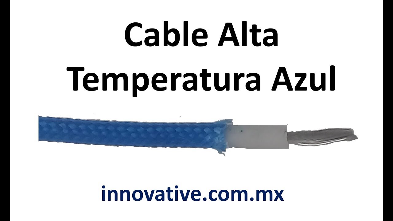 escucha Gama de persuadir Cable Alta Temperatura Azul, Verde, Rojo para Horno Industrial y Maquina de  Inyeccion de Plastico - YouTube
