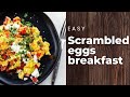 Scrambled egg breakfast