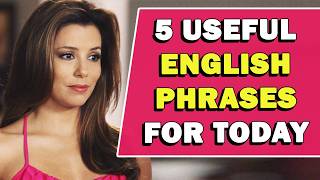 🎓 5 Useful English Phrases for Today 🎓 Part 45