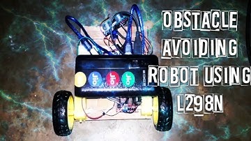 Obstacle avoiding robot} works or fails using l298n😉