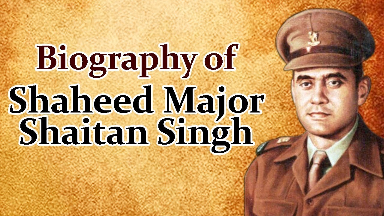 Biography Of Shaheed Major Shaitan Singh Story Of Kumaon Regiment s biography-of-shaheed-major-shaitan-singh-story-of-kumaon-regiment-s