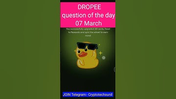 Dropee question of the day code 07 March | Dropped question of the day code | @CryptoTechSunil