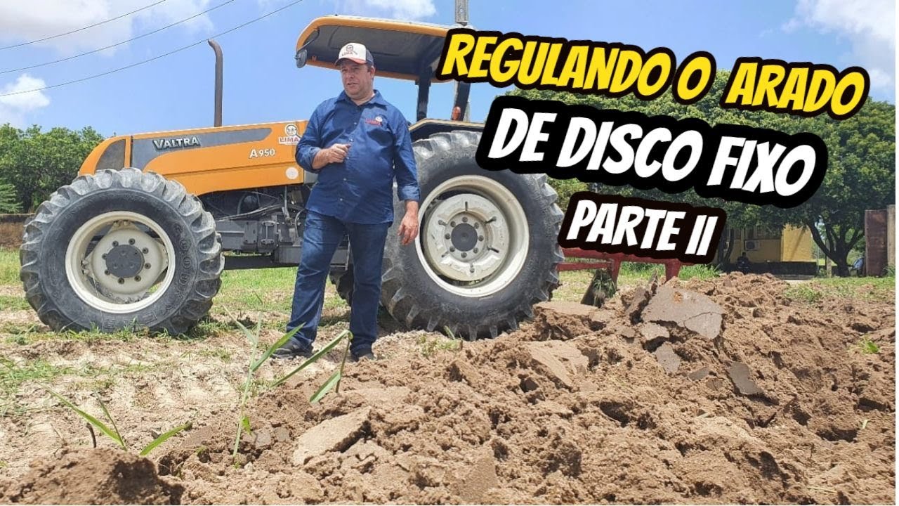 REGULAGEM DO ARADO DE DISCO PARTE #2