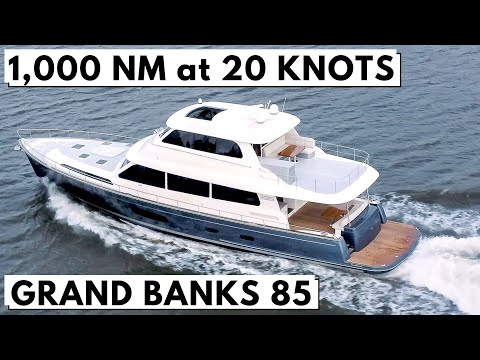 $9M+ GRAND BANKS 85 Power Motor Yacht Tour / 1.000 NM @ 20 Knots Fast Long Range Cruiser SuperYacht