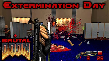 EXTERMINATION DAY: Knee Deep in BRUTAL DOOM Gore - Maps 1-4 Blind Playthrough