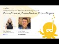 Cross-Channel, Cross-Device, Cross-Fingers: Omnichannel and Affiliate Marketing in 2025