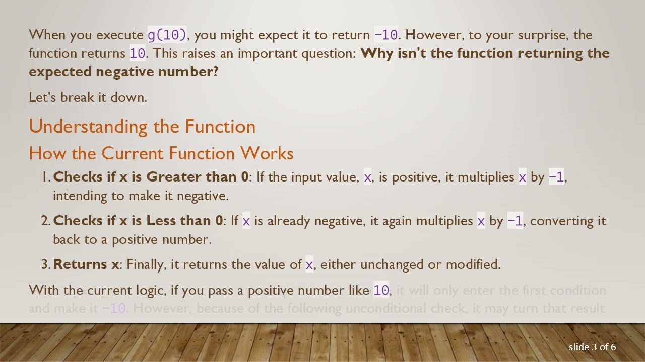 Understanding Why Your Function Doesn't Return a Negative Number: Here's How to Fix It!