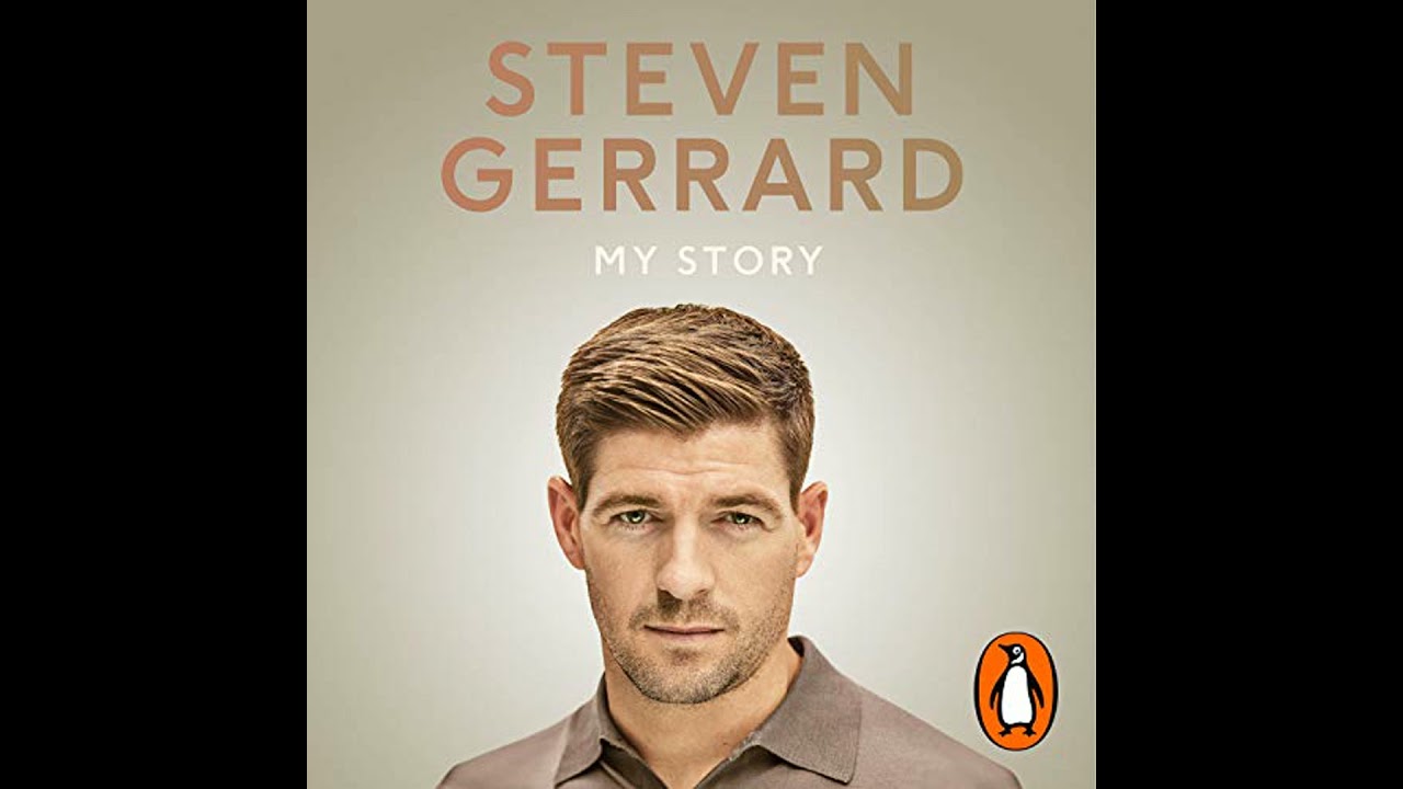 My Story by Steven Gerrard | Full Audiobook - YouTube