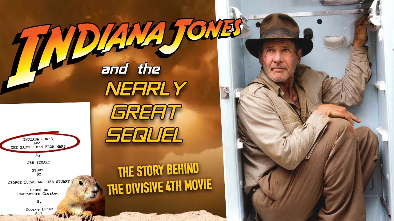 Indiana Jones and the Nearly Great Sequel | The Story of 'Kingdom of the Crystal Skull'