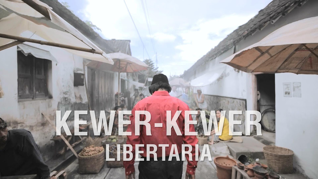 Kewer Kewer  Libertaria feat Riris Arista 