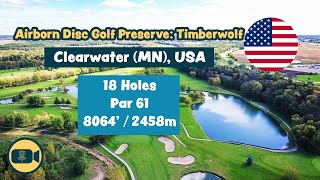 Airborn Disc Golf Preserve: Timberwolf, Clearwater (MN), USA - Disc Golf Course Preview