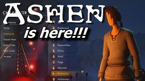 ASHEN IS HERE!!! - Ashen Playthrough Ep1 - HIGH LEVEL EXPLORATION!