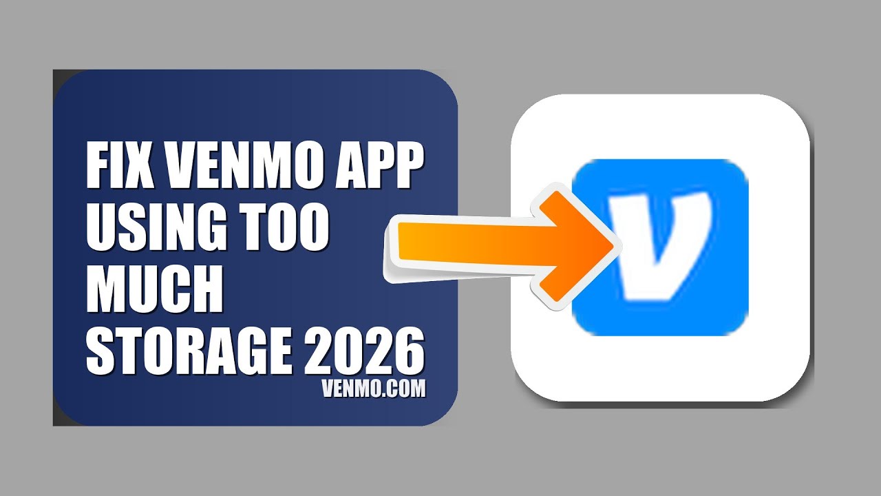How To Fix Venmo APP Using Too Much Storage 2026