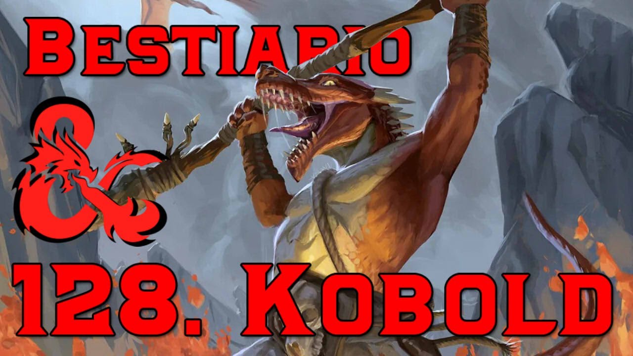 Bestiario Dragones y Mazmorras. Capítulo 128. Kobold