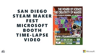 STEAM Maker Fest 2015 - Microsoft Booth Time-Lapse