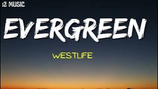 WESTLIFE  EVERGREEN