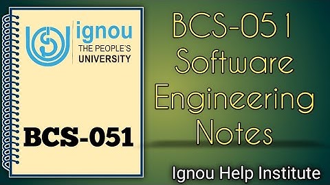 BCS-051 Ignou Handwritten Software Engineering Notes
