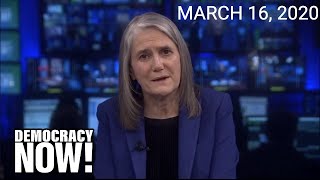 Top U.S. & World Headlines — March 16, 2020
