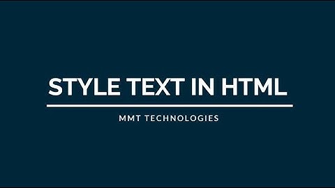 How To Style Text In Html (Strong, Emphasis, Underline and italic)