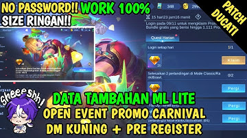 Data Open Event Promo Carnival Dm Kuning + Pre Register Terbaru | Data Tambahan ml lite | DM kuning