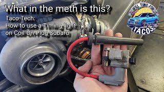Taco Tech: How to use a timing light on a Subaru with coil on plug ignition for Haltech, Link, etc.