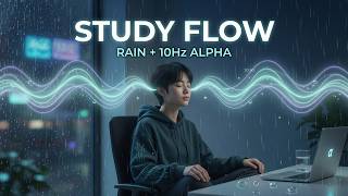 Study Flow — 10Hz Alpha Binaural Beats with Rain | Focus Fast, Stay Calm (2 Hours)
