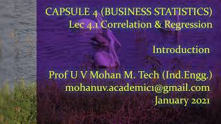 CAPSULE 4: Lecture 1 Correlation & Regression -  Introduction