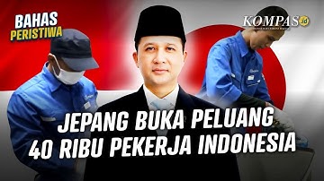 Jepang Butuh 40 Ribu Pekerja Indonesia dan Siapkan Program Magang