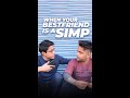 My Bestfriend Is A Simp #shorts #short #funny #comedy #tiktok #reels #youtubeshorts