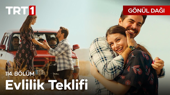 "Benimle bu yolculuğa var mısın Selma, benimle evlenir misin?" - Gönül Dağı 114. Bölüm @GonulDagiTRT