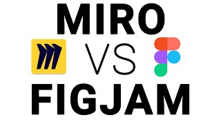 Miro VS FigJam: Who has the better virtual whiteboard? (Brutally Honest)