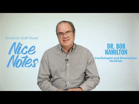 SickKids Staff Read Nice Notes 2022 - Dr. Bob Hamilton