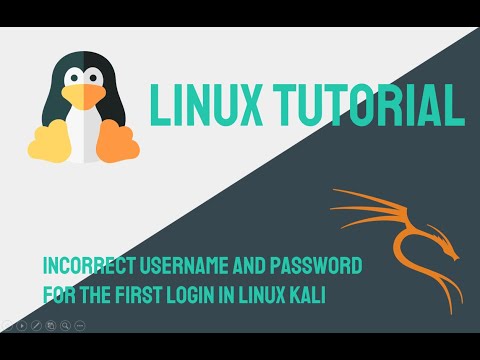 Linux Kali Error: Incorrect Username and Password for the First Login