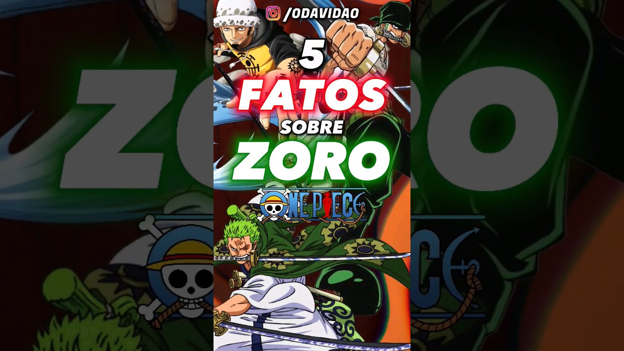 Estas são 5 curiosidades sobre Zoro em One Piece que você