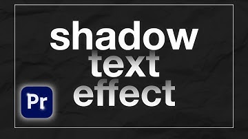 How to Create a Shadow Text Effect in Premiere Pro (Step by Step Guide)