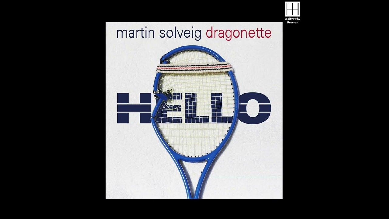 Martin Solveig & Dragonette: Hello (UK Radio Edit) (High Tone) (2010)