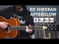 Learn "Afterglow" by Ed Sheeran in 7 minutes (easy chords)