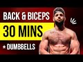 30 Min Dumbbell Back and Bicep Workout (Follow Along at Home)